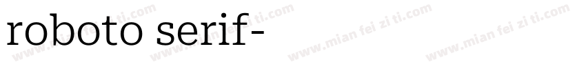roboto serif字体转换